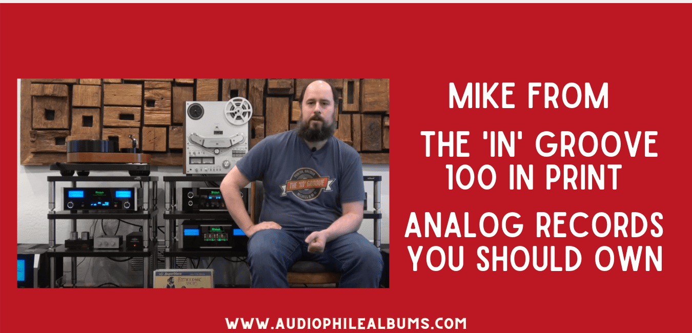 Mike From The ‘In’ Groove 100 In Print Analog Records You Should Own