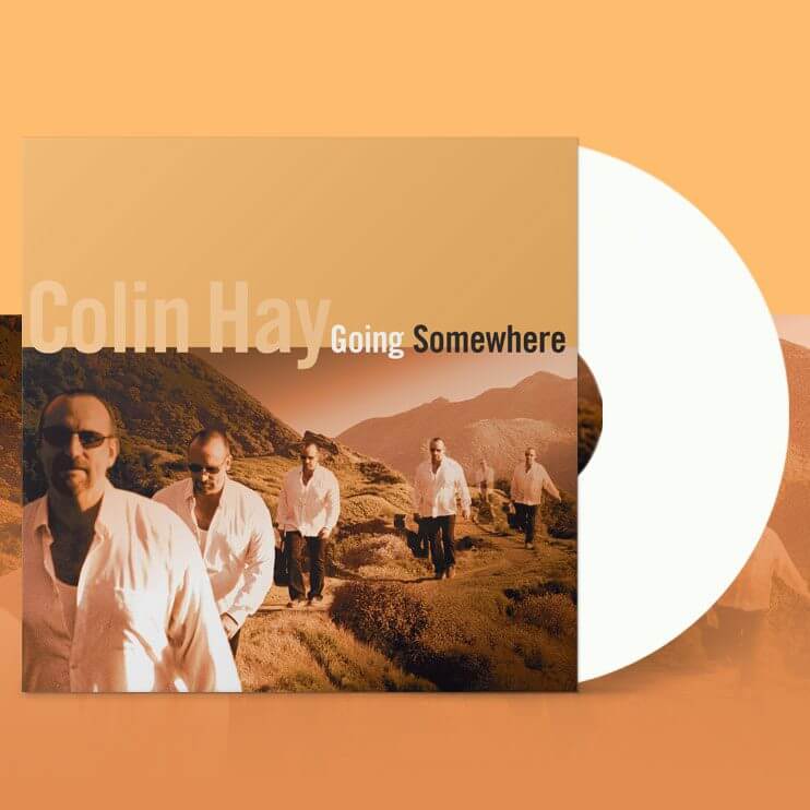 Going Somewhere – Colin Hay First Time On Vinyl – Limited Edition