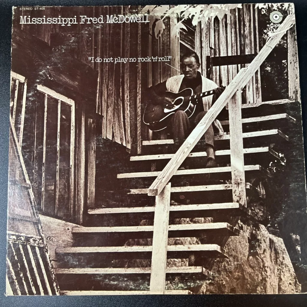 MISSISSIPPI FRED MCDOWELL I Do Not Play No Rock 'N' Roll vinyl cover